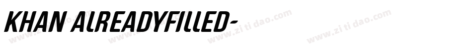 KHAN ALREADYFILLED字体转换